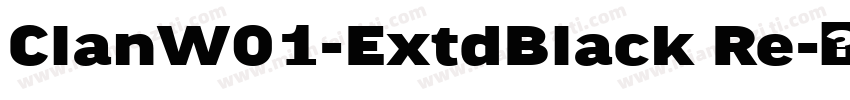 ClanW01-ExtdBlack Re字体转换
